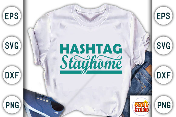 Stay Home SVG Graphics & T-Shirt Design Review